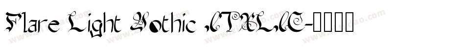 Flare Light Gothic ITALIC字体转换